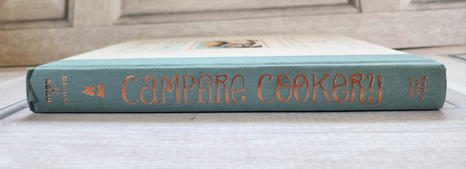 Campfire Cookery Adventuresome Recipes Great Outdoors hardcover 302 pages nice