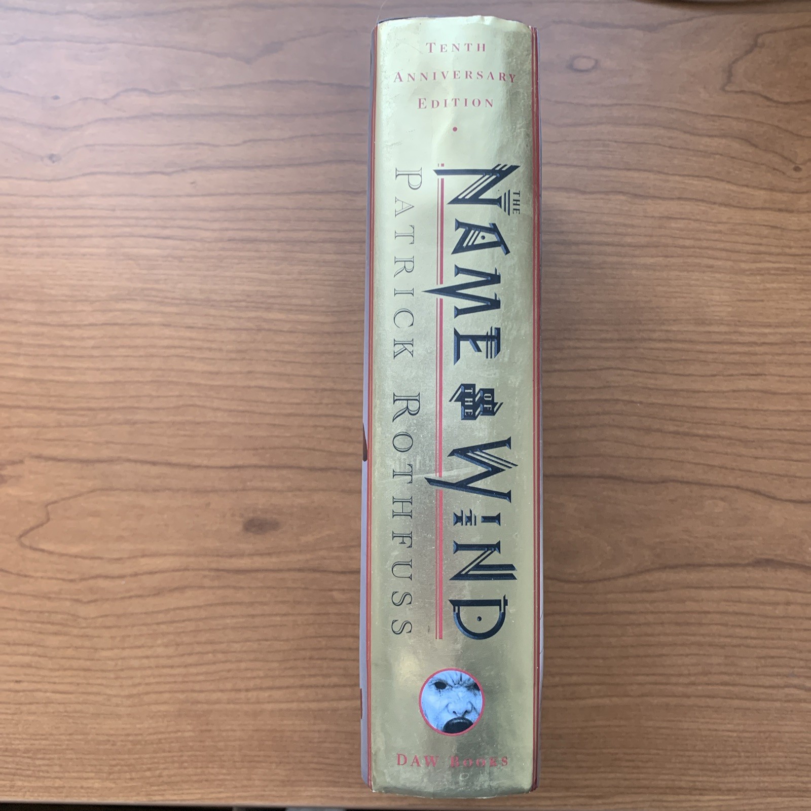 The Name Of The Wind Patrick Rothfuss Tenth Anniversary Edition Hardcover Book