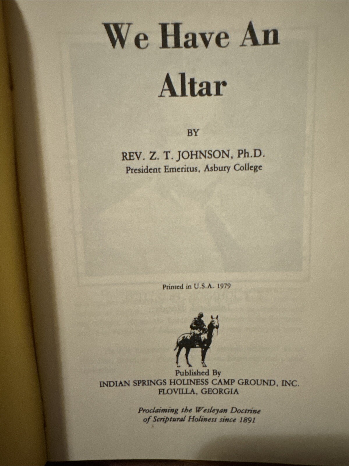 We Have An Altar By Z. T. Johnson Booklet Asbury 1979 Indian Springs 40 Pages