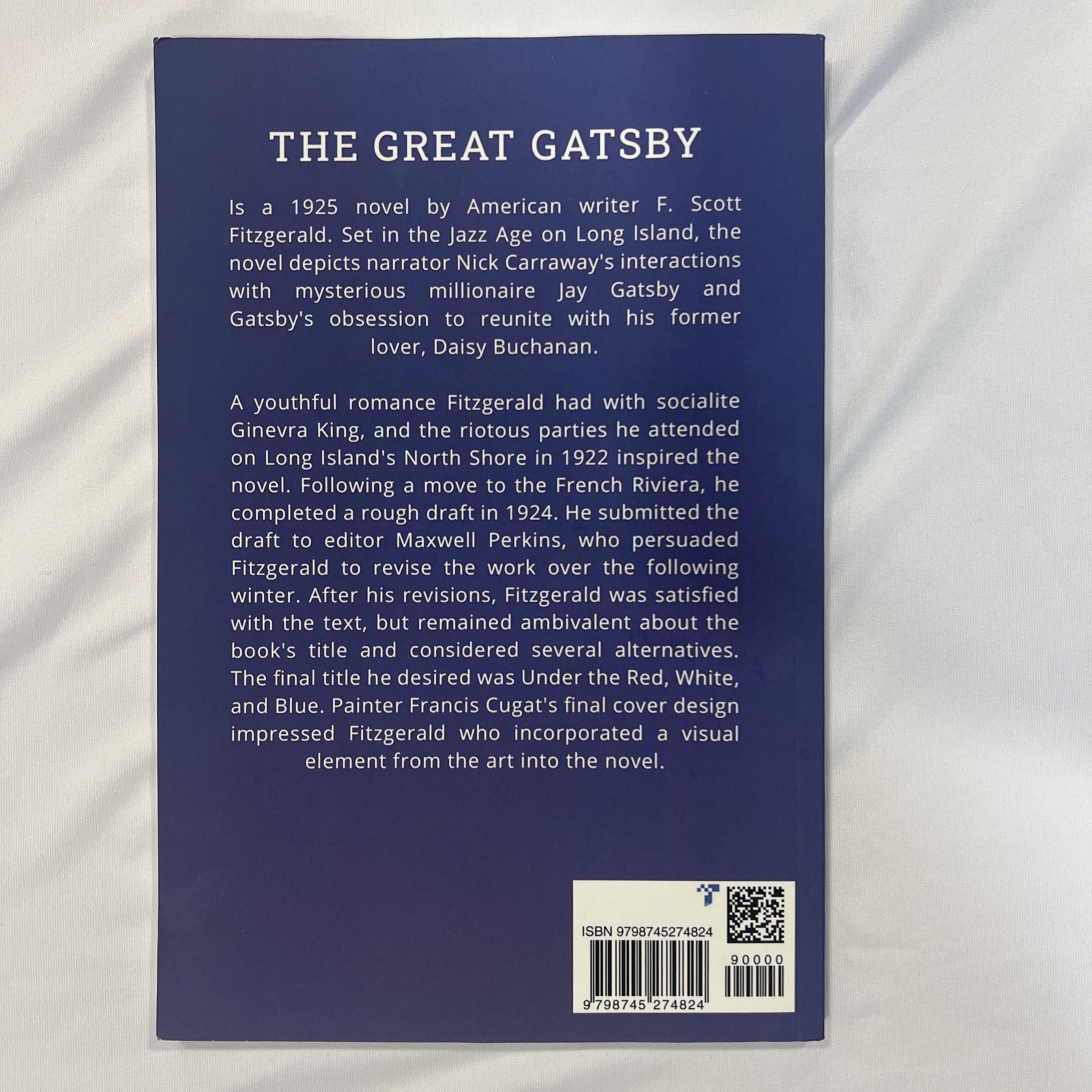THE GREAT GATSBY The Original 1925 Edition A F. Scott Fitzgerald Classic Novel