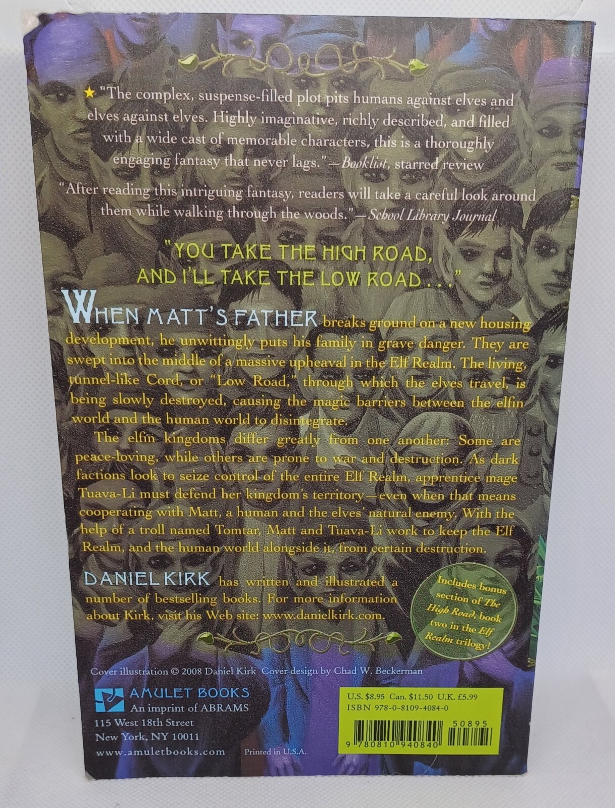 Elf Realm Book #1: The Low Road – By Daniel Kirk. Paperback; 498 Pages.