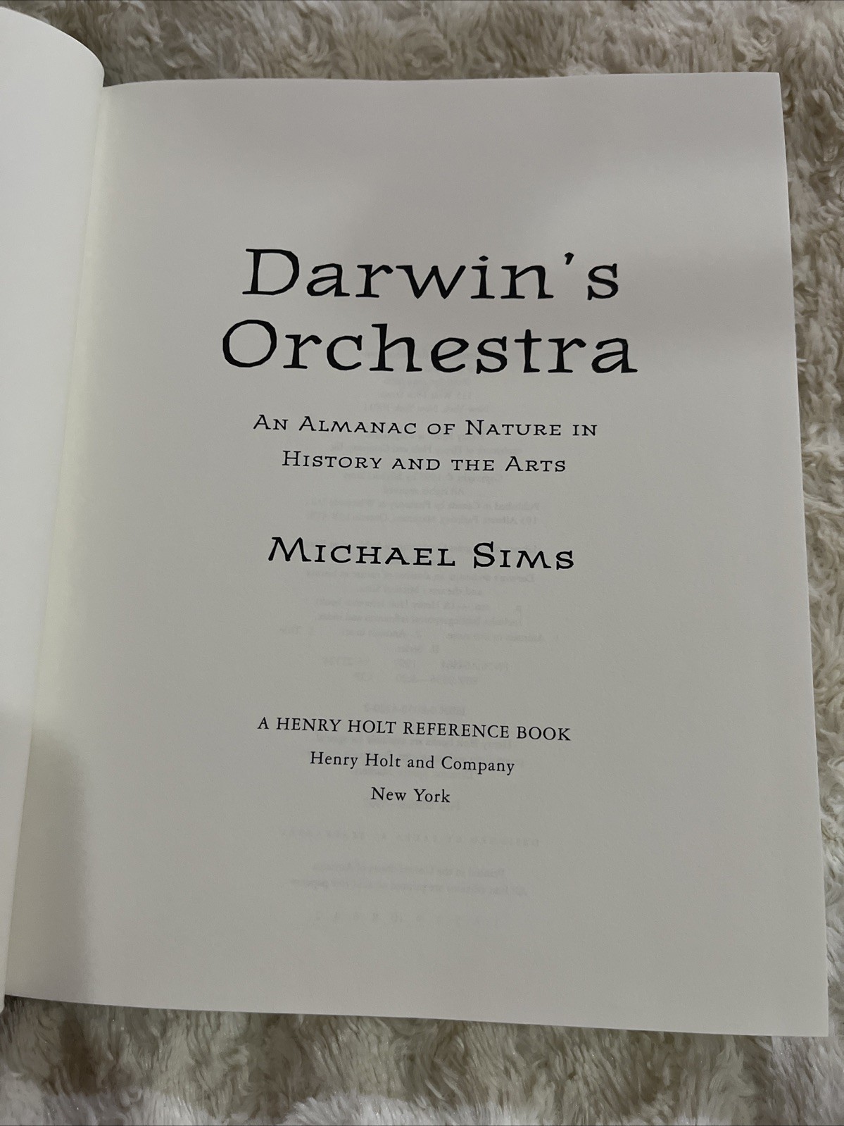 Darwin’s Orchestra: An Almanac of Nature in History by Michael Sims 1st Edition