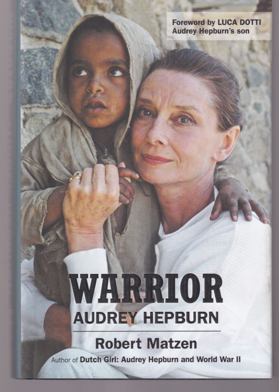 WARRIOR: AUDREY HEPBURN by Robert Matzen (2021 Hardcover){P12}
