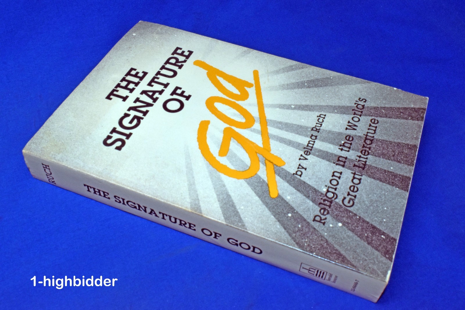 The Signature of God Velma Ruch Religion Faith God in World Literature RLDS