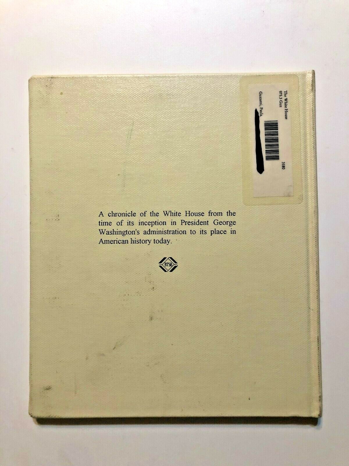 The White House by Paula Guzzetti Used Good Rebound Hardcover 0875186505 1996