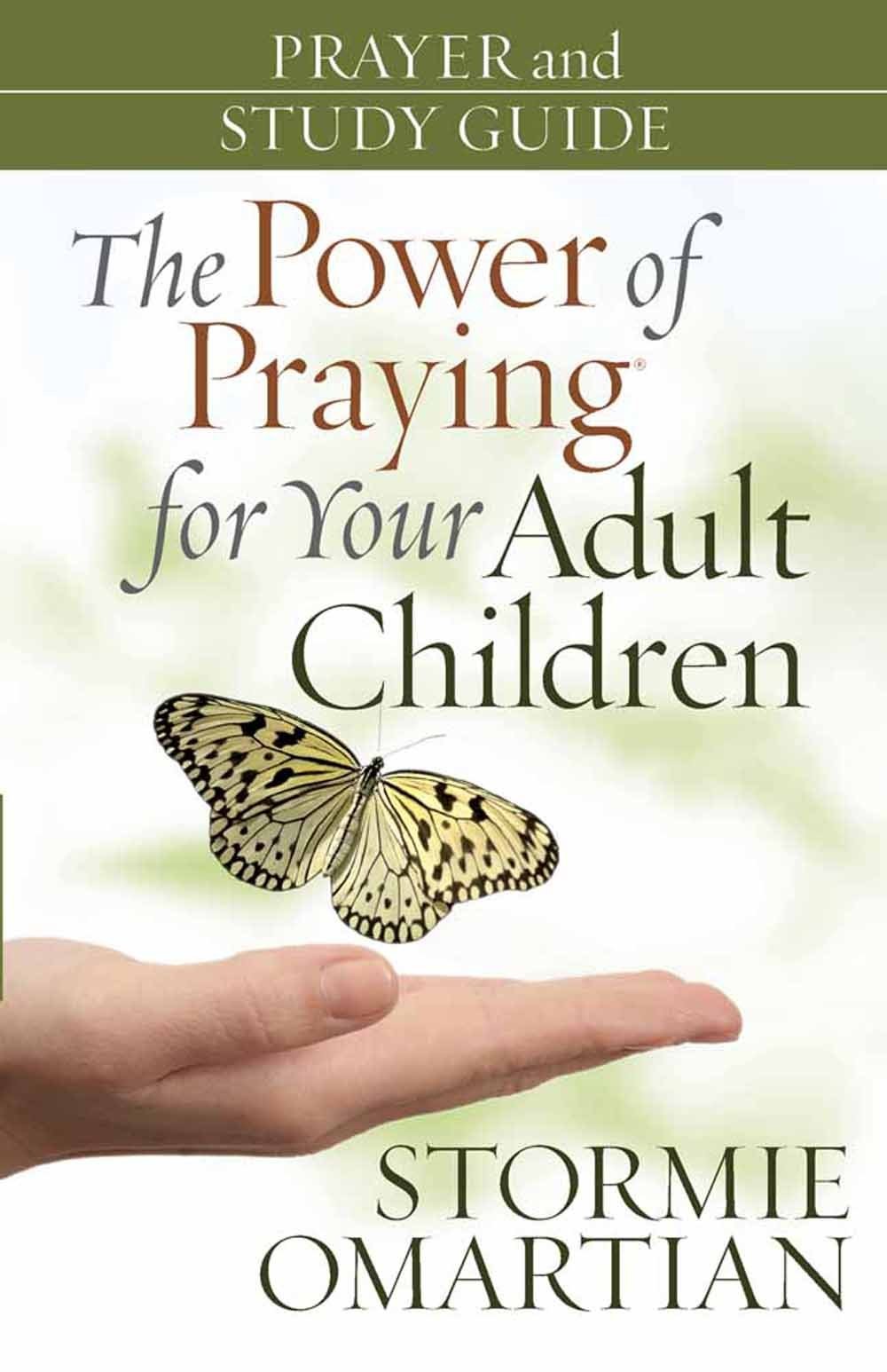 The Power of Praying for Your Adult Children Prayer and Study Guide by Omartian