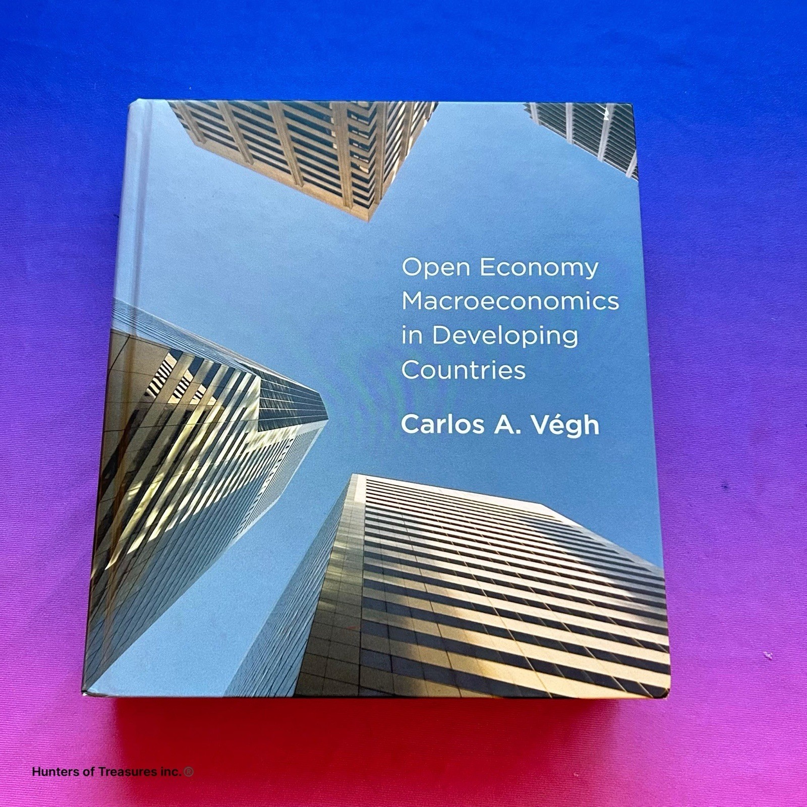 Open Economy Macroeconomics In Developing Countries Carlos Vegh MIT Press 2013