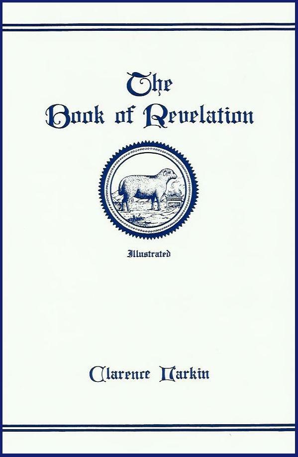 COMPLETE CLARENCE LARKIN COLLECTION – Nine Books by Rev. Clarence Larkin