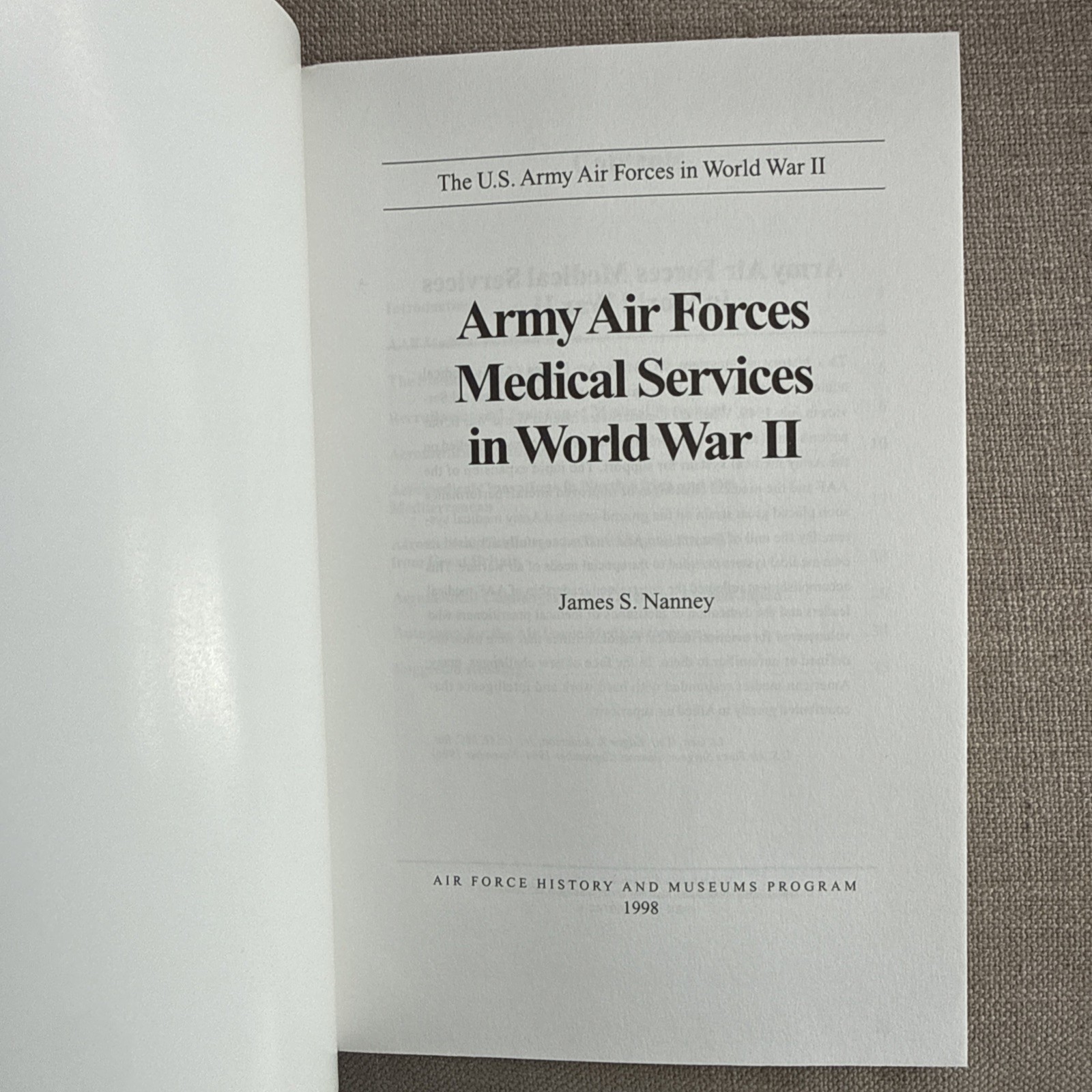 The U. S. Army Air Forces In World War II – Army Air Forces Medical Services