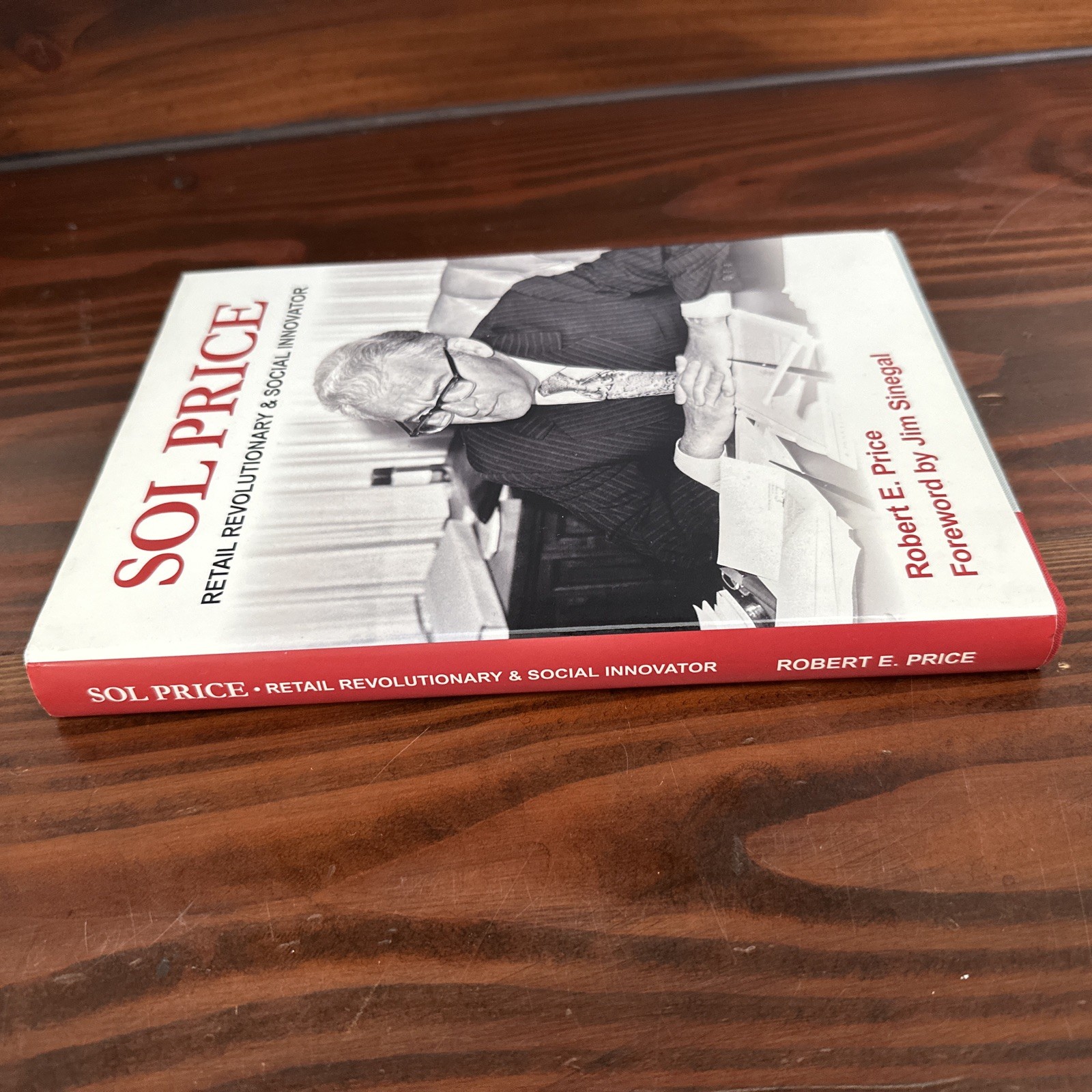 Sol Price by Robert E. Price (2012, Hardcopy)
