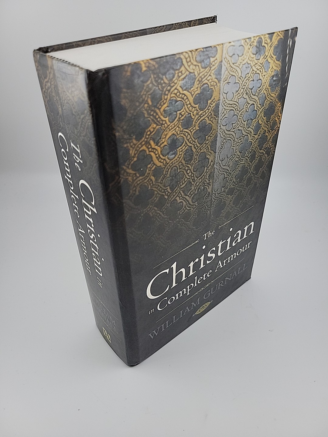 The Christian in Complete Armour by William Gurnall (Hardcover)