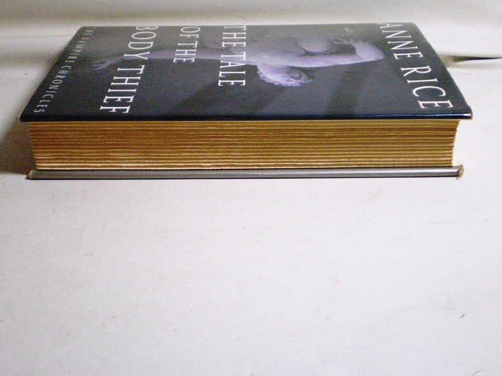 Vampire Chronicles Ser.: The Tale of the Body Thief : The Vampire Chronicles by