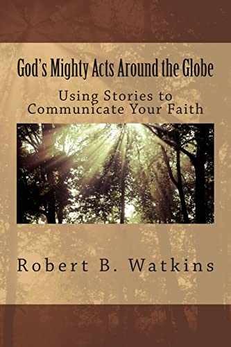 God’s Mighty Acts around the – Paperback, by Watkins Dr. Robert – Very Good