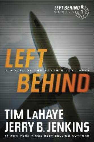 Left Behind: A Novel of the Earth’s Last Days – Paperback By LaHaye, Tim – GOOD