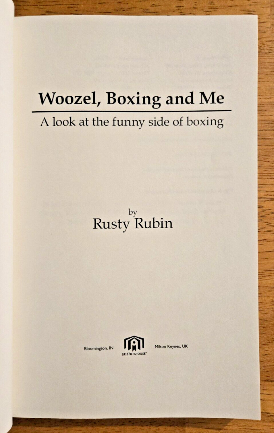 Woozel, Boxing & Me: A Look at the Funny Side of Boxing by Rusty Rubin, Inscribe