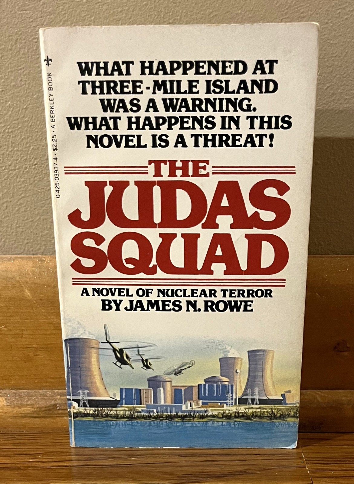 THE JUDAS SQUAD-Nuclear Terrorism Novel-JAMES N. ROWE-Superb 1979 Mass Market Pb