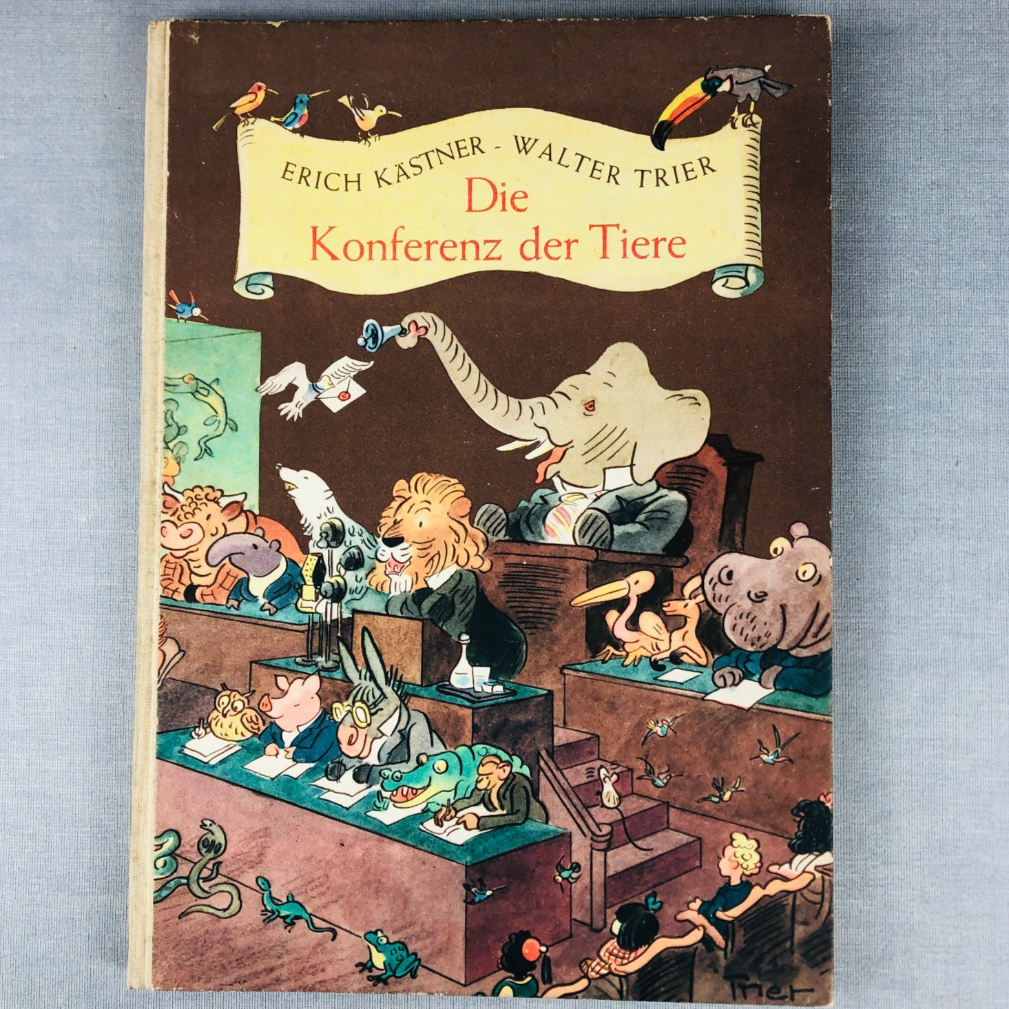 1949 German Childrens Book Die Konferenz Der Tiere Erich Kästner & Walter Trier