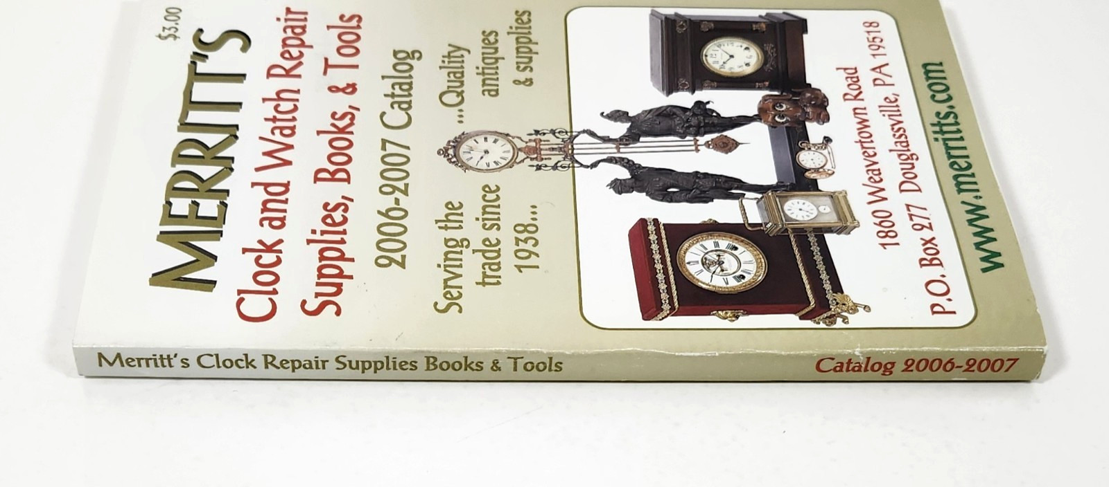 Merritt’s Clock and Watch Repair Supplies, Books, & Tools 2006-2007 Catalog