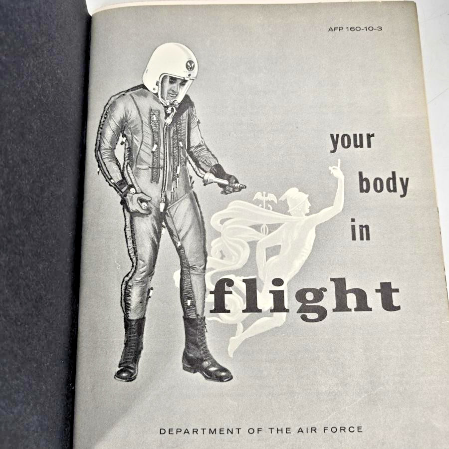 Your Body In Flight Thomas D White Air Force Pamphlet 160-10-3 1961 Book Vintage