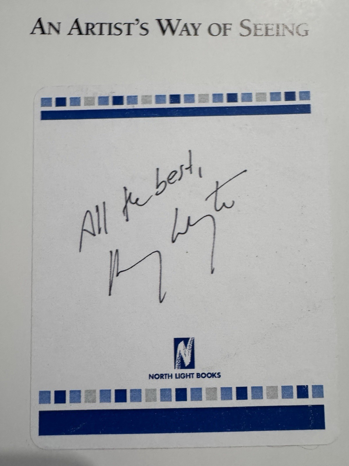 An Artist Way Of Seeing. Mary Whyte Signed/Inscribed First Edition Hardcopy. ￼