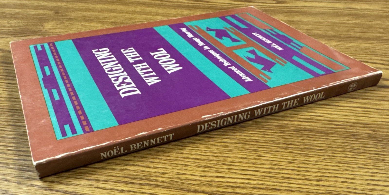 Designing with the Wool : Advanced Techniques in Navajo Weaving Noel Bennett PB