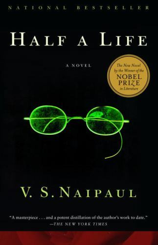 Half a Life: A Novel; Vintage Internation- paperback, V S Naipaul, 9780375707285