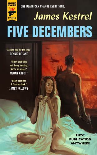 Five Decembers (Hard Case Crime, 150), Kestrel, James, Very Good Book