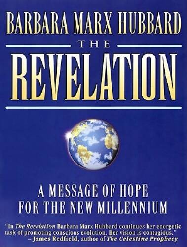 The Revelation: A Message of Hope for the New Millennium – Paperback – VERY GOOD