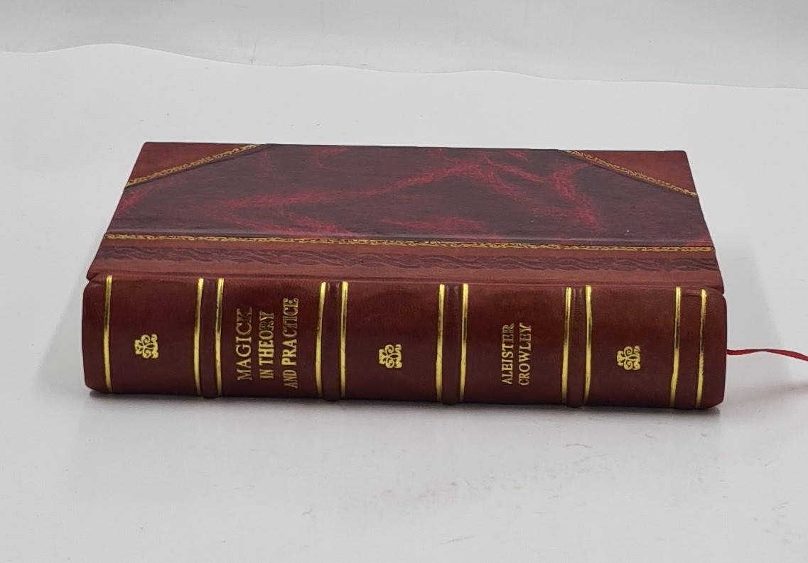 Magick In theory and practice 1929 [LEATHER BOUND]