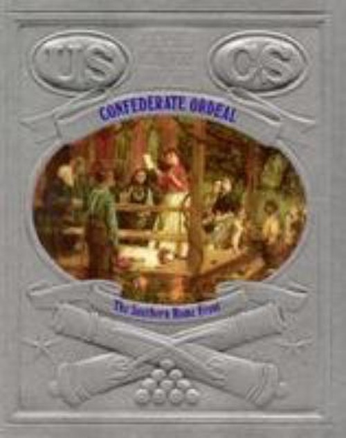The Confederate Ordeal Hardcover Time-Life Books Editors