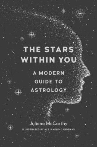 The Stars Within You: A Modern Guide to Astrology – Paperback – GOOD