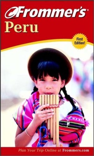 Peru (Frommers Complete Guide – VERY GOOD