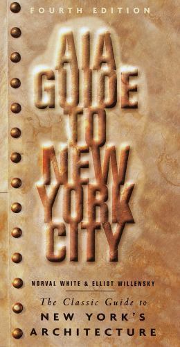 AIA Guide to New York City, White, Norval,Willensky, Elliot, Good Book