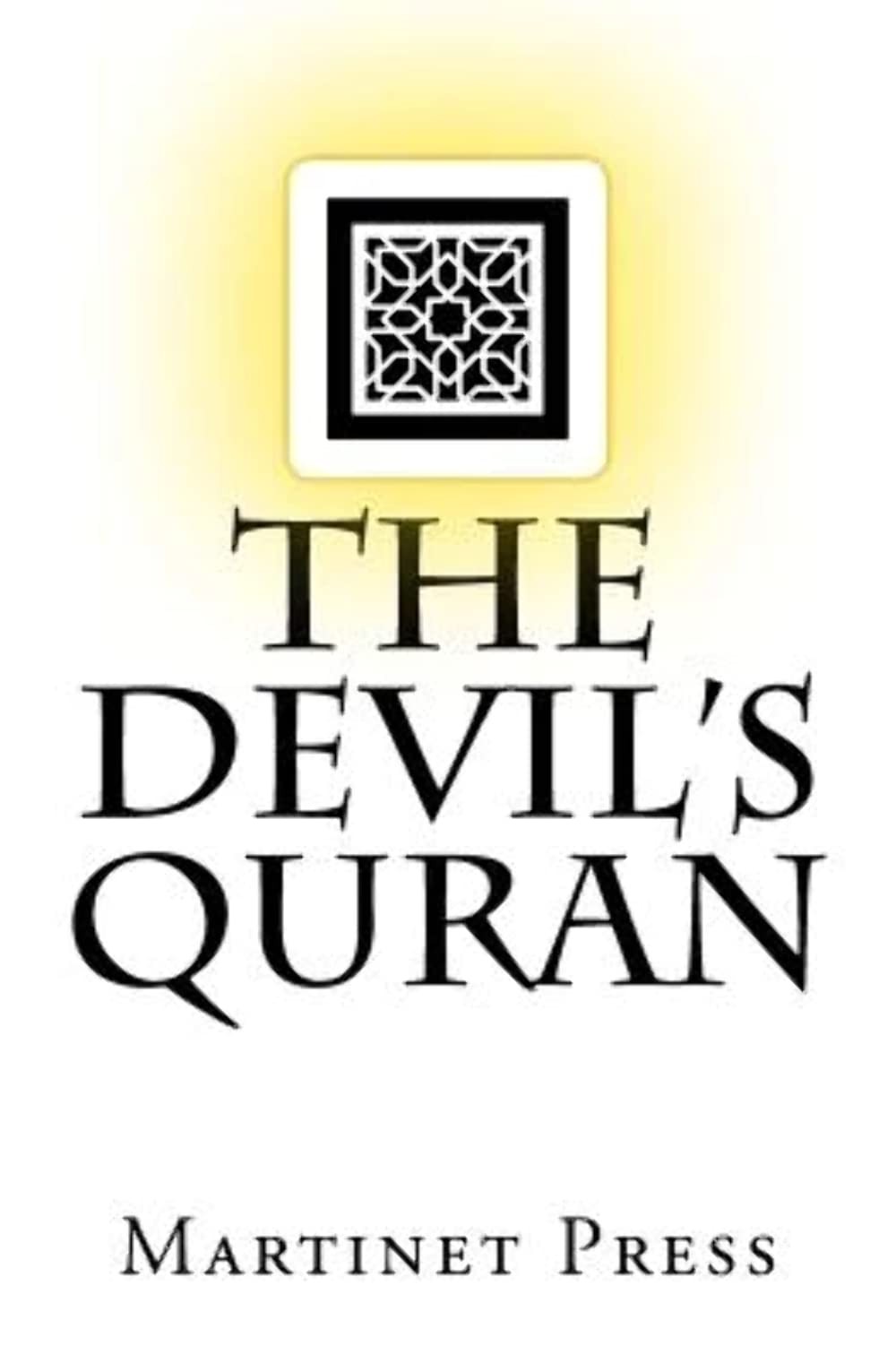 The Devil’s Quran By Press, Martinet Martinet Press,