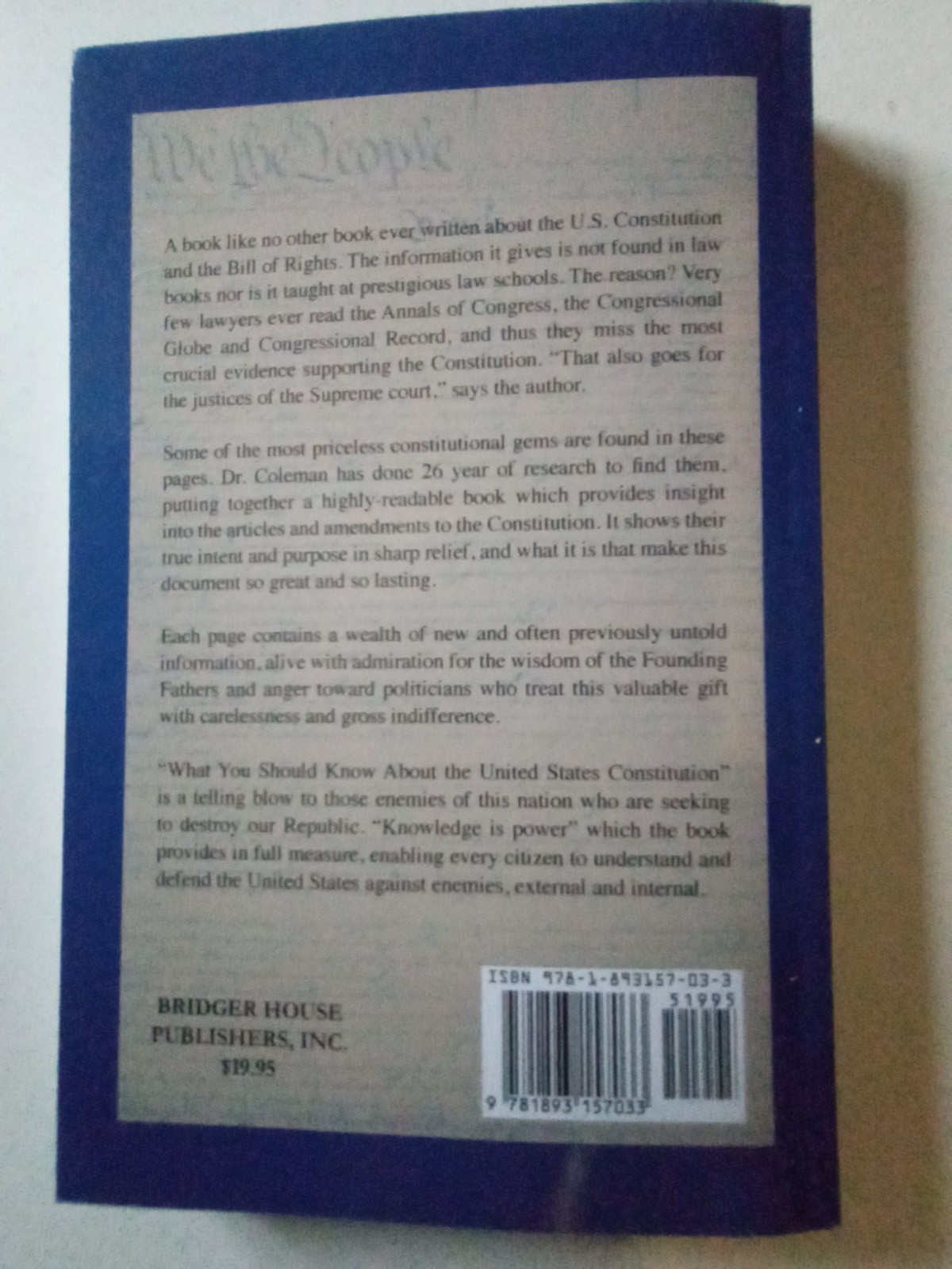 United States Constitution and The Bill of Rights by Dr John Coleman
