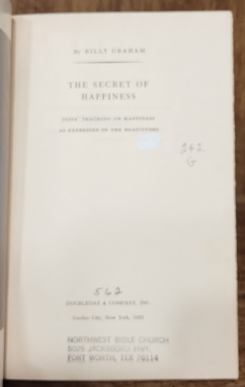 The Secret of Happiness Billy Graham 1955 1st Edition HC Christian Vintage