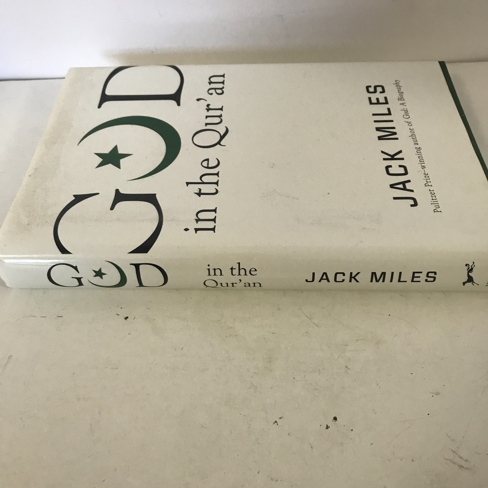 God in the Quran by Jack Miles Hardcover 241 Pages Religion History 2018