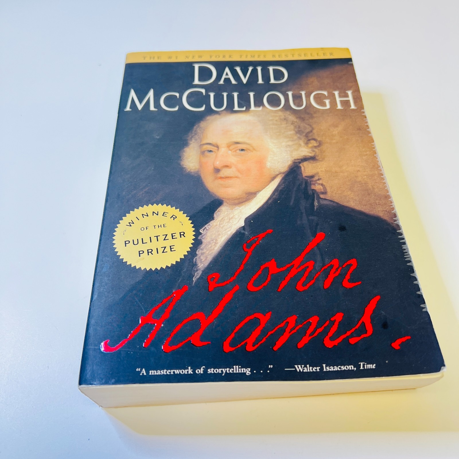 John Adams by David McCullough U.S. History, Presidents