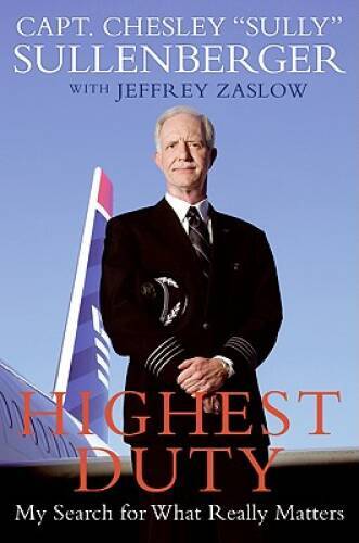 Highest Duty: My Search for What Really Matters – Hardcover – VERY GOOD