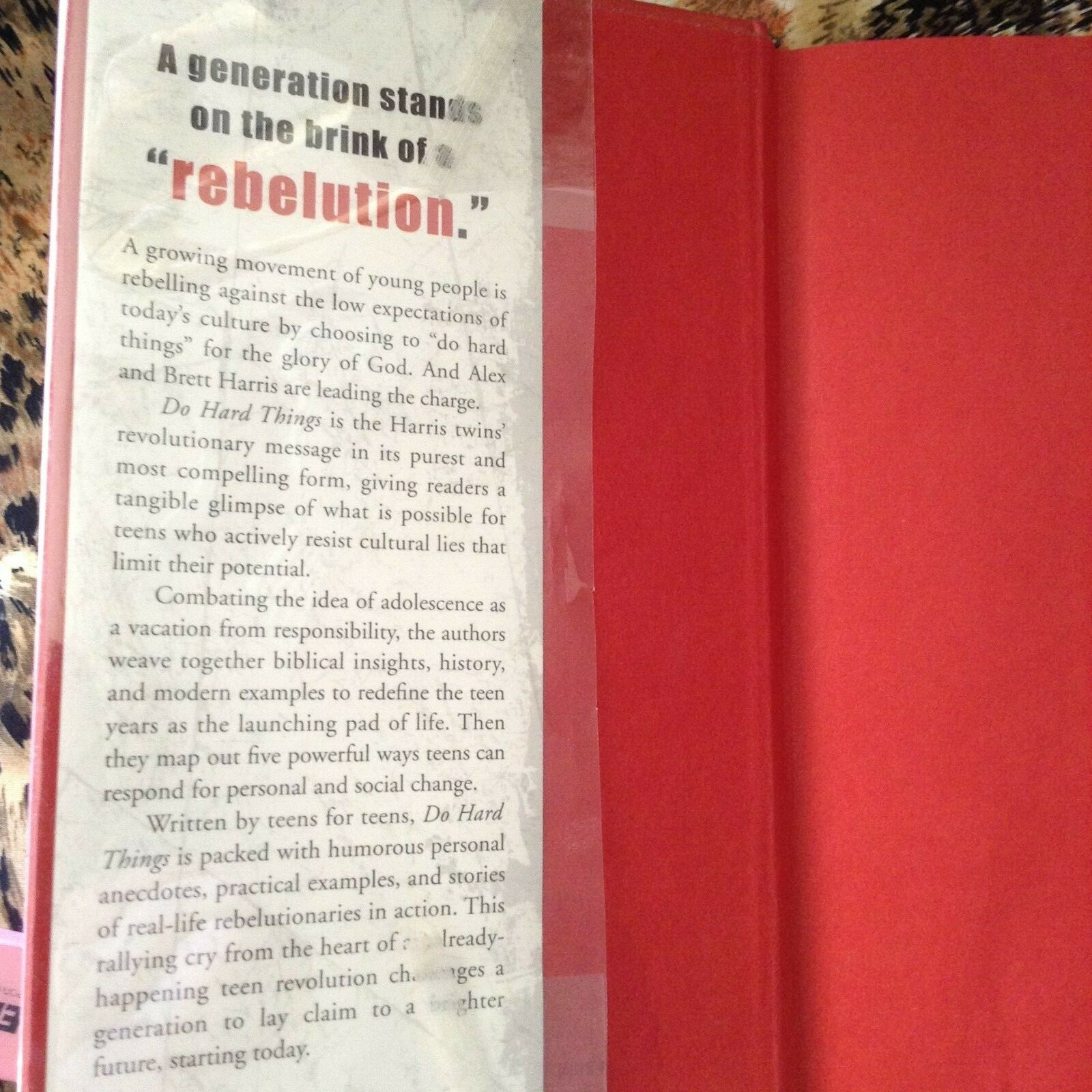 Do Hard Things : A Teenage Rebellion Against Low Expectations Brett Harris 2009