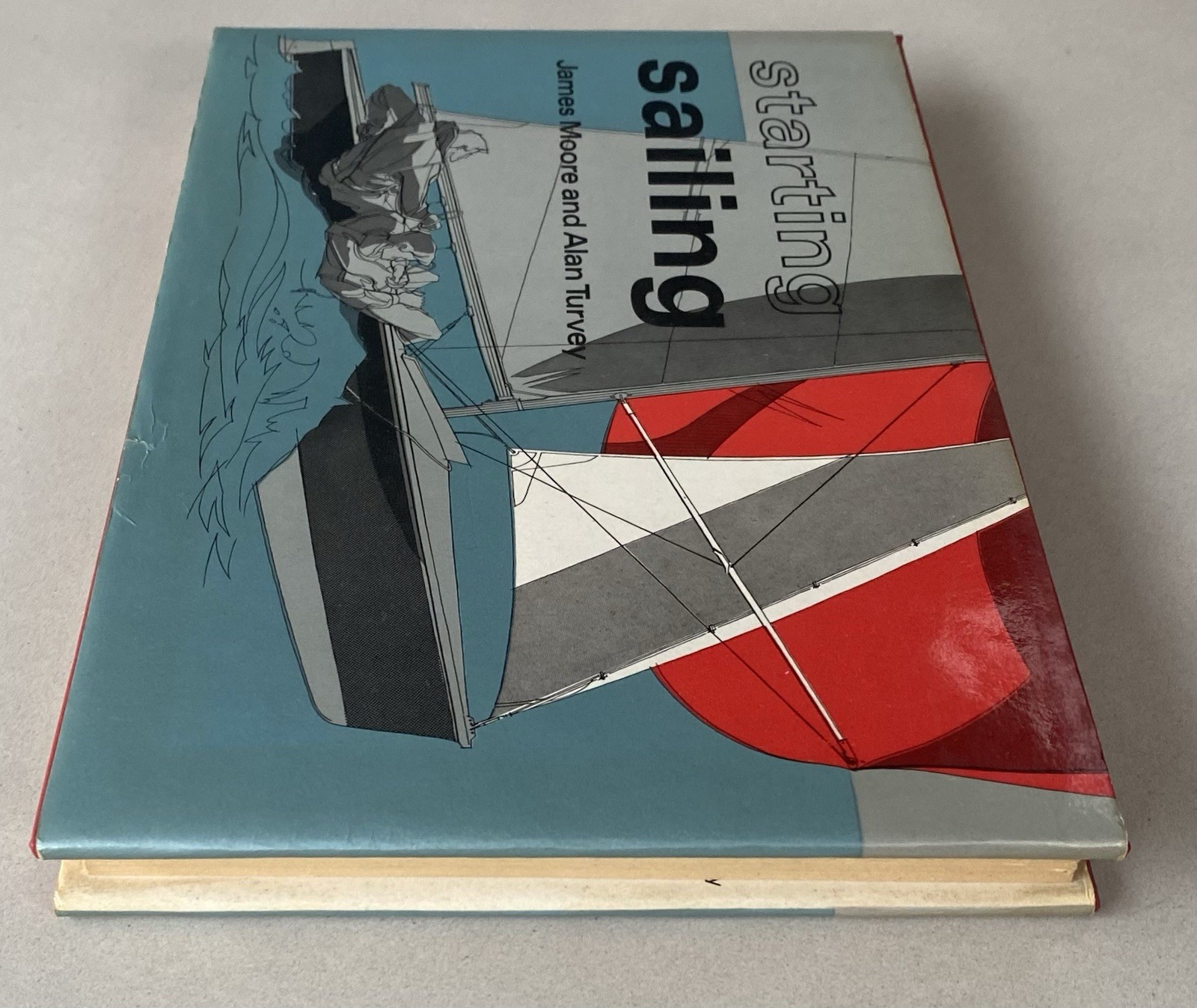 Starting Sailing by James Moore & Alan Turvey (1974 HCDJ) Vintage Instructional