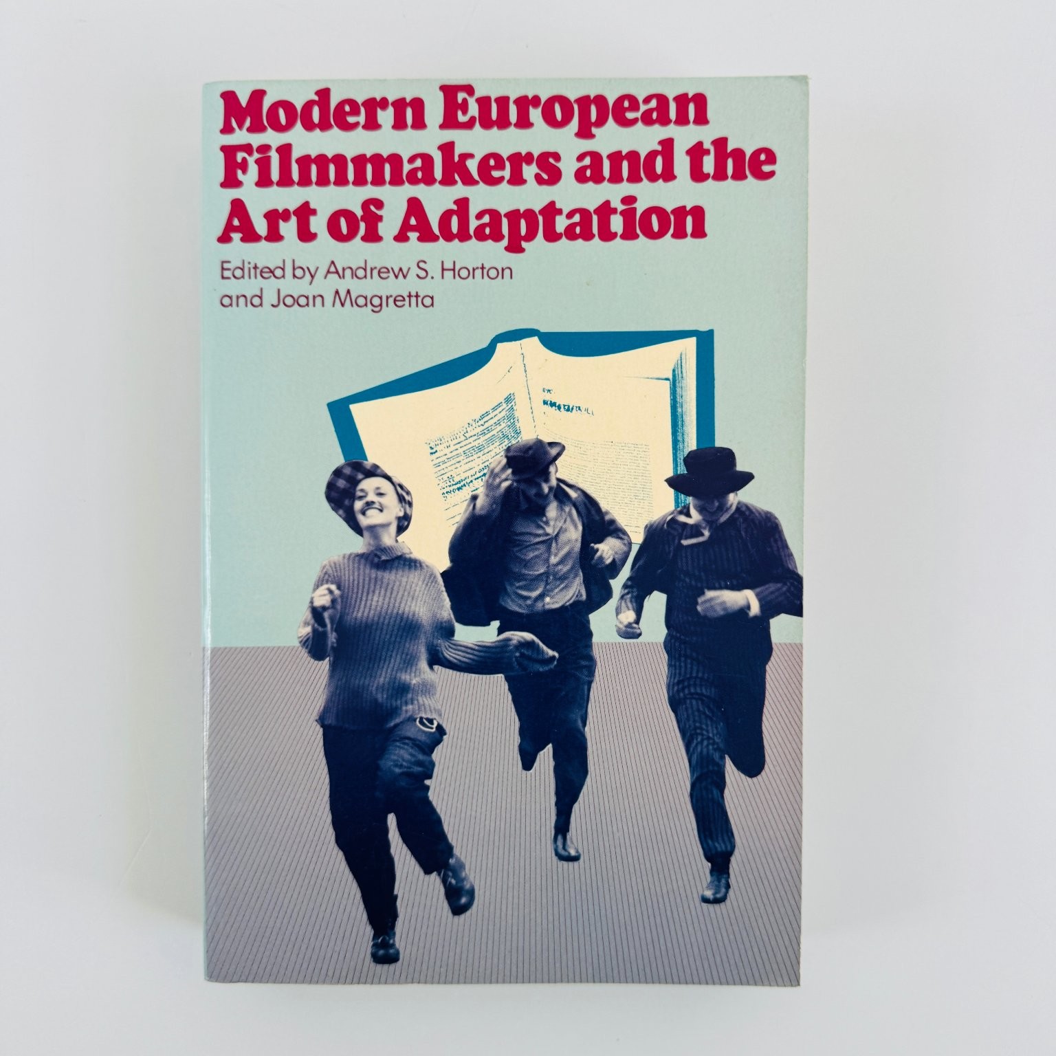 Modern European Filmmakers and the Art of Adaptation Horton Magretta 1981
