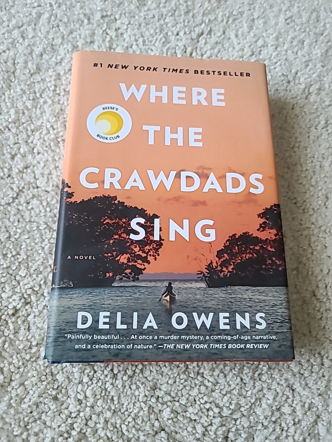 Where the Crawdads Sing: Reese’s Book Club by Delia Owens (2018, Hardcover)