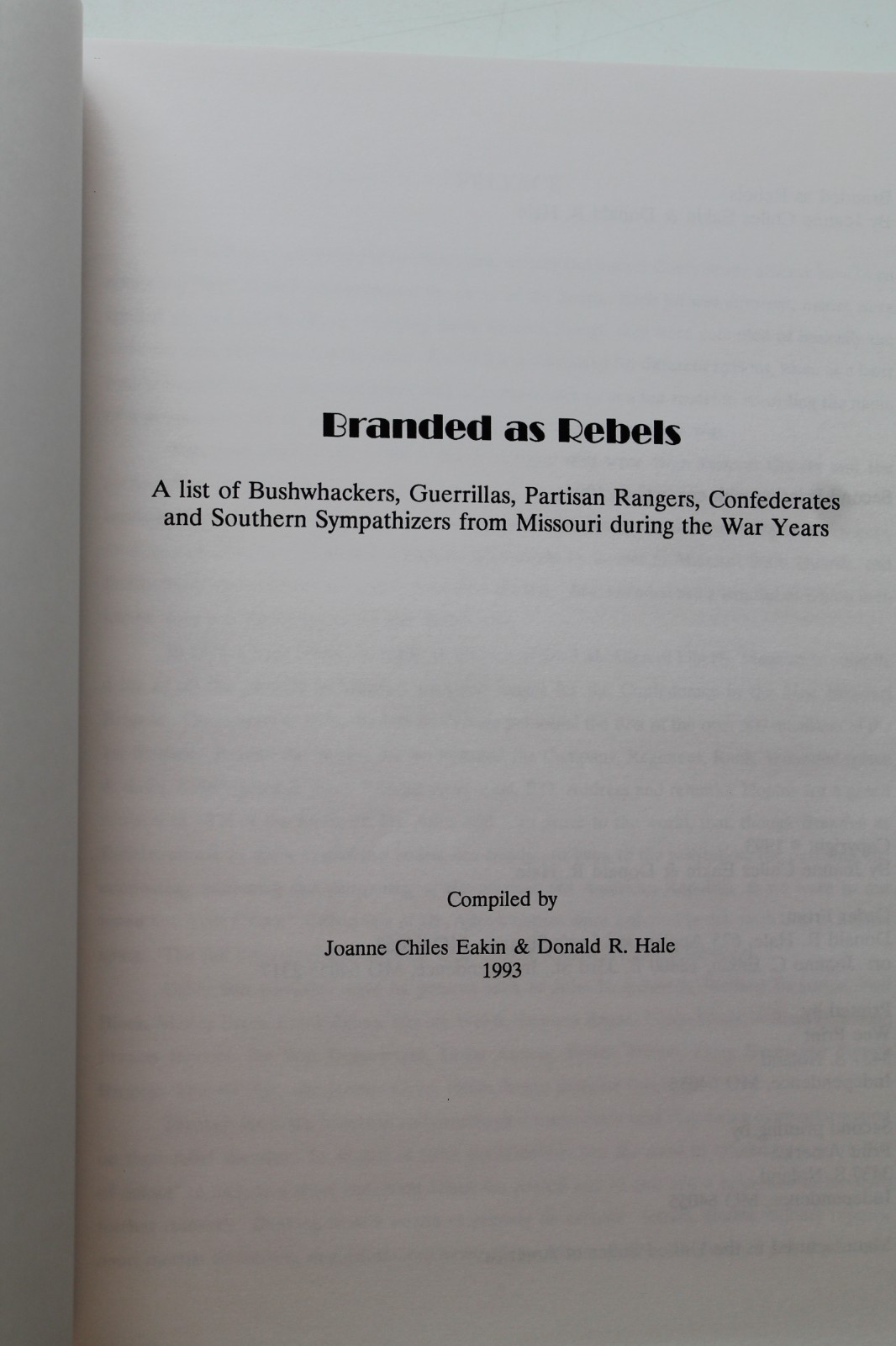 Branded as Rebels: A List of Bushwhackers, Guerrillas, Partisan Rangers, Confede