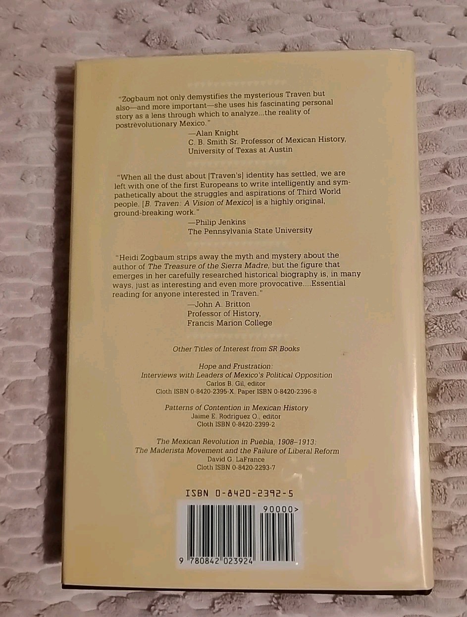 B. Traven : A Vision of Mexico, By Heidi Zogbaum, 1st Ed., DJ, 1992