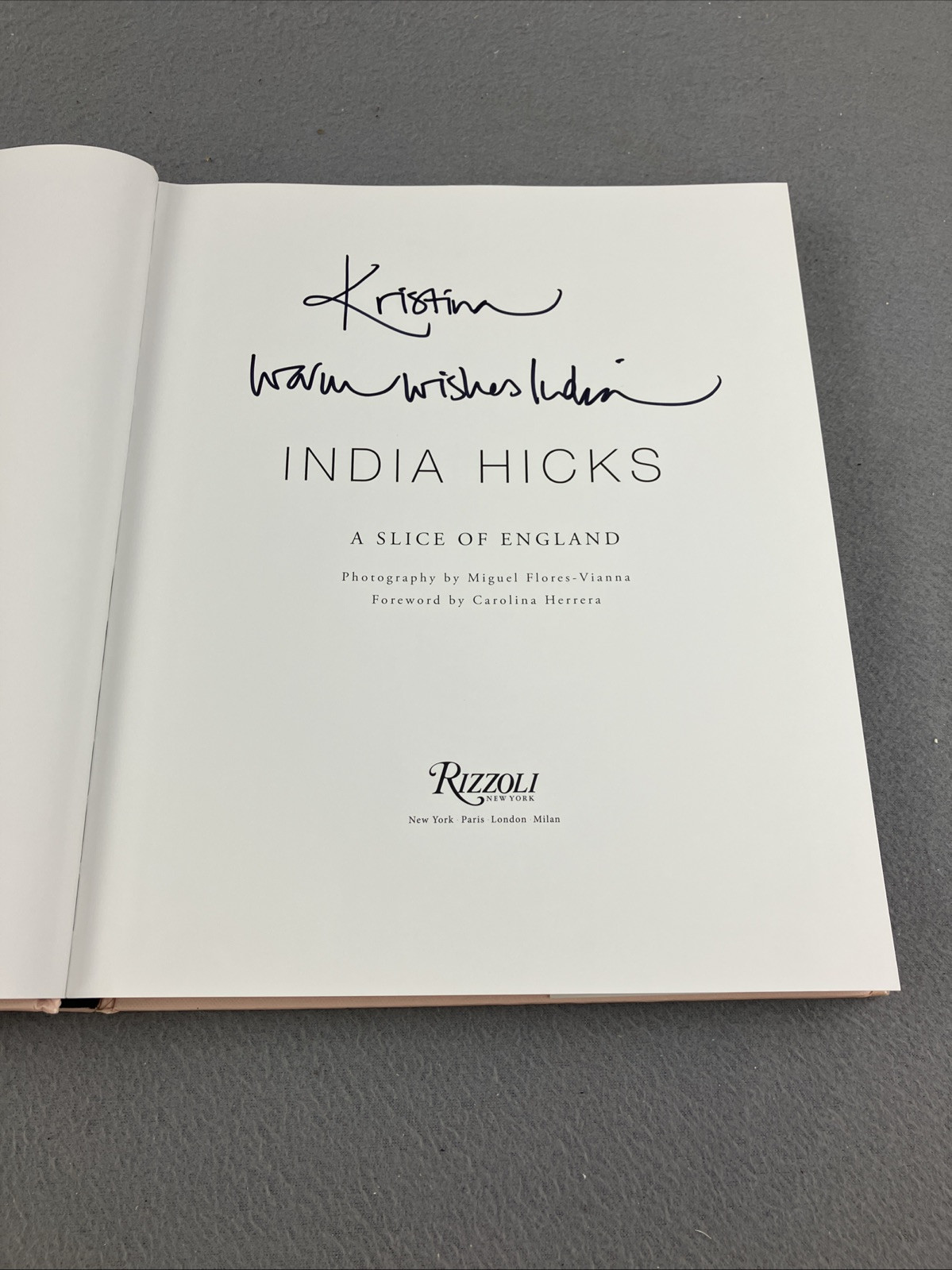 India Hicks A Slice Of England Hardcover Photography Rizzoli * SIGNED COPY*