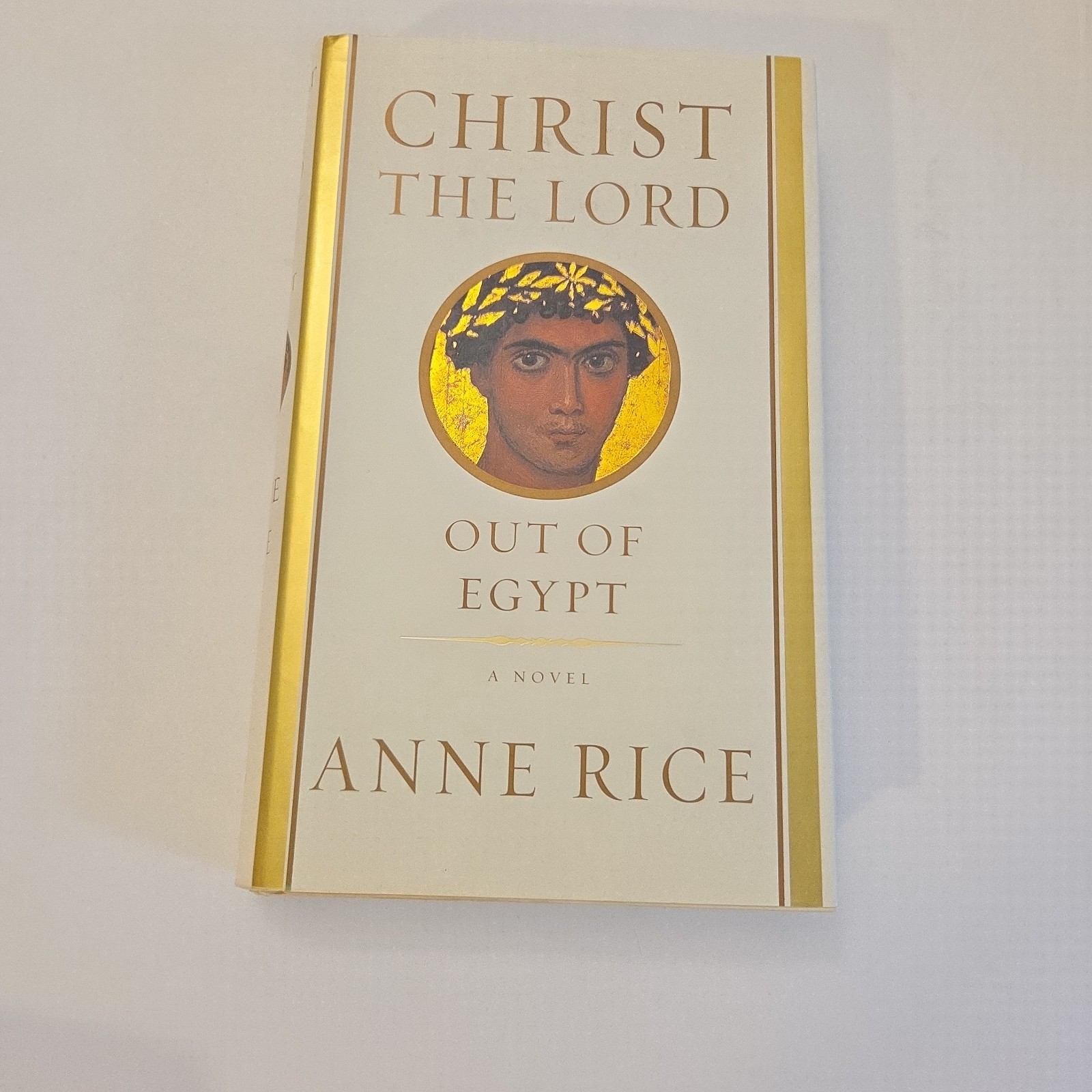 Anne Rice Christ the Lord Out of Egypt & Road to Cana Book Lot DJ/HC~ VG