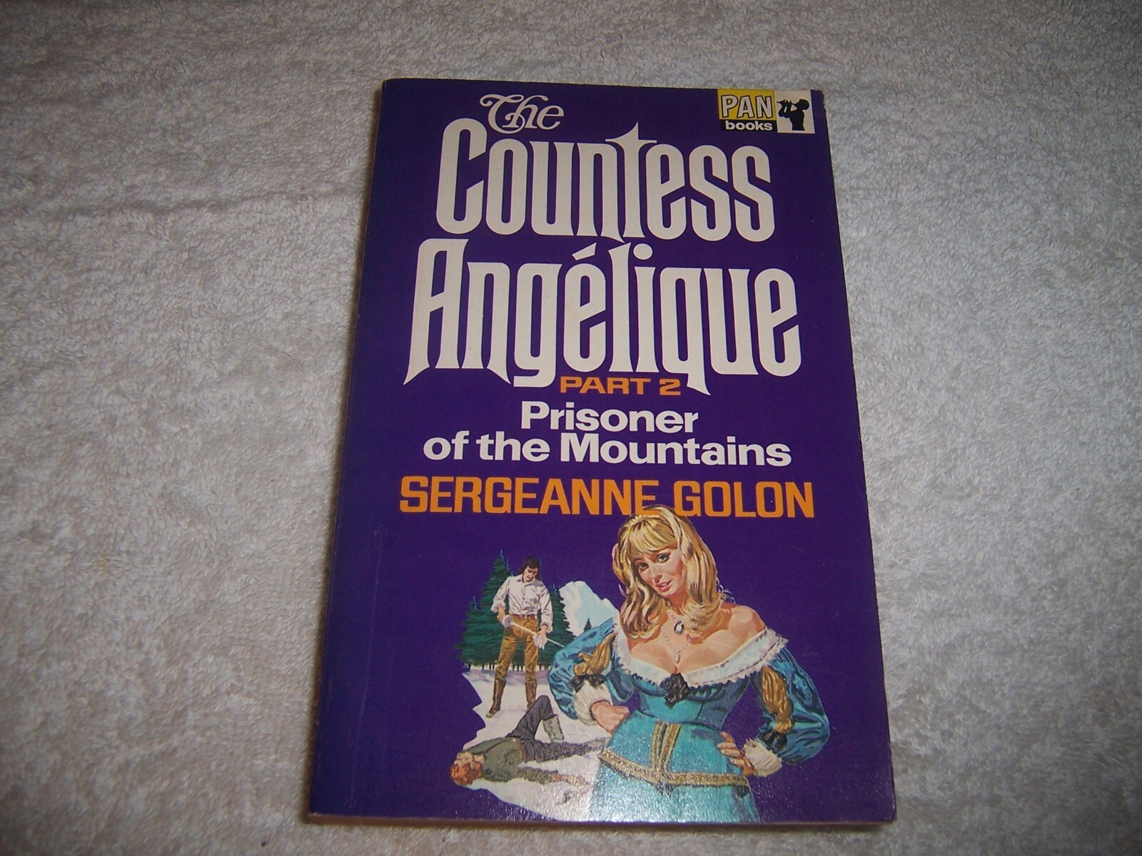 Countess Angelique Part 2 Prisoner of Mountain Sergeanne Golon pb 1967 Pan Books