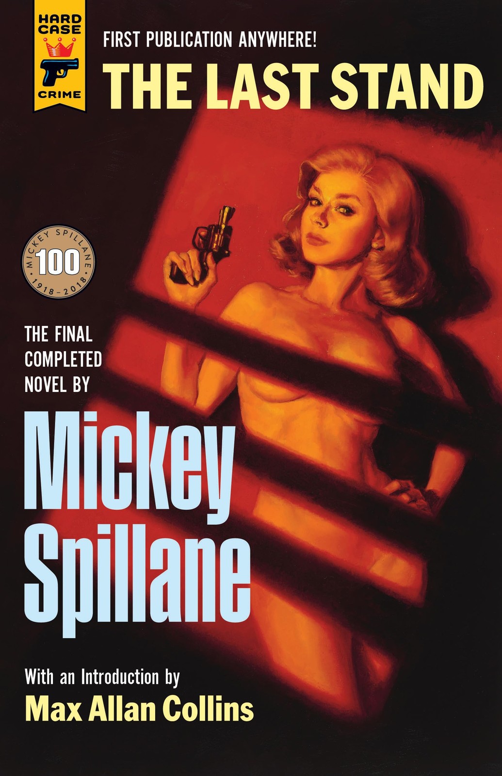 The Last Stand (Hard Case Crime) – paperback Spillane, Mickey
