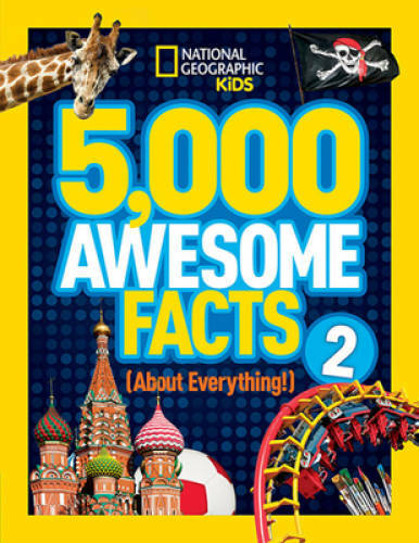 5,000 Awesome Facts (About Everything!) 2 (National Geographic Kids) – GOOD